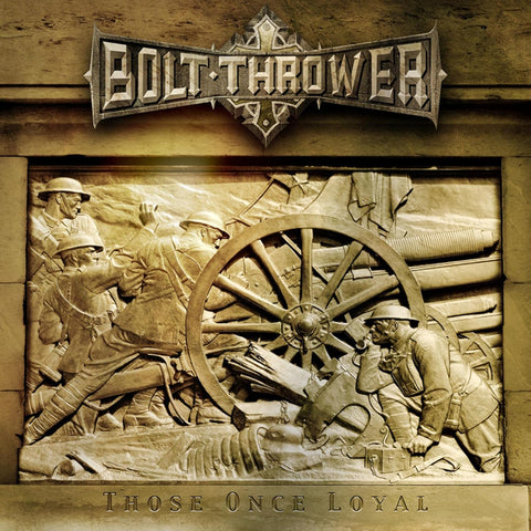 BOLT THROWER "Those Once Loyal" 12'' LP