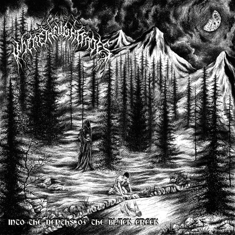 WHERE THE LIGHT FADES "Into The Depths of The Black Creek" EP  (Preorder)