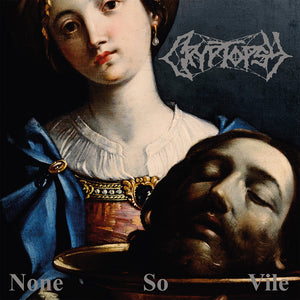 CRYPTOPSY  "None So Vile"  12''LP