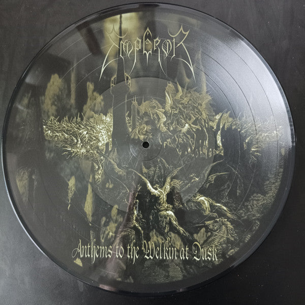 EMPEROR "Anthems To The Welkin At Dusk" Picture Disc 12''LP