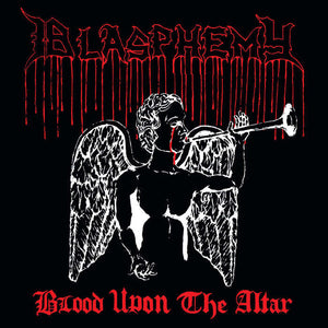 BLASPHEMY "Blood Upon The Altar"  Gatefold 12''LP Black Vinyl