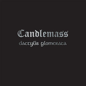 CANDLEMASS "Dactylis Glomerata" 12''LP