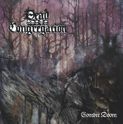 DEAD CONGREGATION Sombre Doom 12”EP