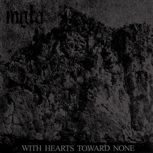 MGLA "With Hearts Toward None"  CD