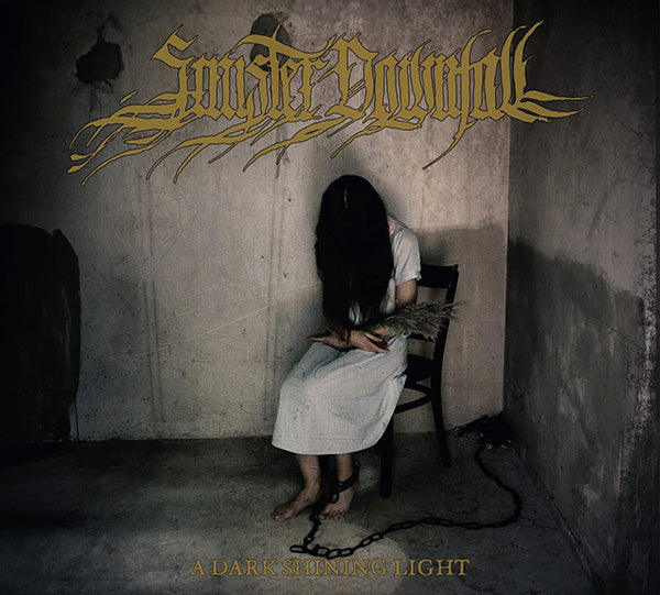 SINISTER DOWNFALL  "A Dark Shining Light"  digiCD