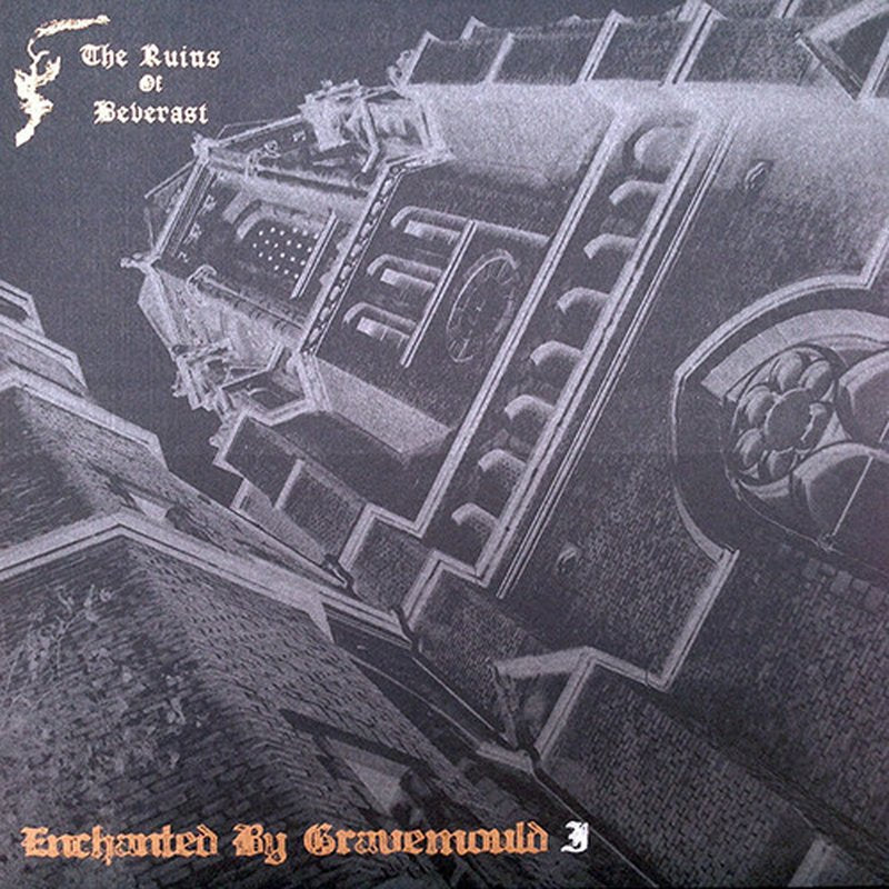 THE RUINS OF BEVERAST "Enchanted By Gravemould" 12''LP