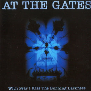 AT THE GATES "With Fear I Kiss the Burning Darkness" 12'' LP