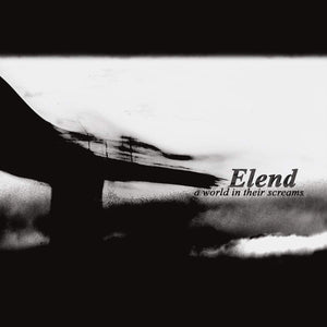 ELEND "A World in their Screams" Double LP