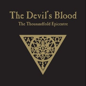 THE DEVIL'S BLOOD   "The Thousandfold Epicentre"  lavishCD